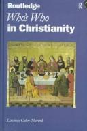 Cover of: Who's who in Christianity by Lavinia Cohn-Sherbok