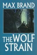 The wolf strain : a western trio