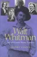 Cover of: Walt Whitman and 19th-century women reformers