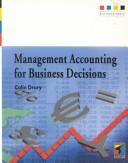 Cover of: Management accounting for business decisions