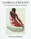 Cover of: Georgia O'Keeffe: a celebration of music and dance