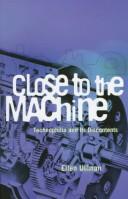 Cover of: Close to the Machine