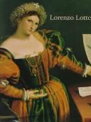 Cover of: Lorenzo Lotto: rediscovered master of the Renaissance