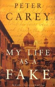 Cover of: My life as a fake by Sir Peter Carey