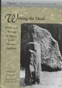 Writing the dead : death and writing strategies in the Western tradition