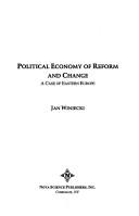Cover of: Political economy of reform and change: a case of Eastern Europe