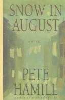 Cover of: Snow in August: a novel