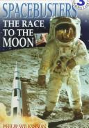 Cover of: Spacebusters: the race to the moon
