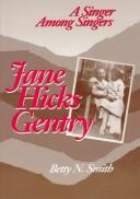 Jane Hicks Gentry by Betty N. Smith