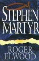 Cover of: Stephen the Martyr: a novel