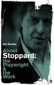 About Stoppard : the playwright and the work