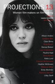 Cover of: Projections 13: Women Filmmakers on Filmmaking (Projections)