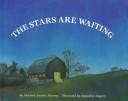 Cover of: The stars are waiting