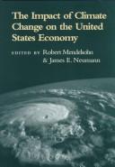 Cover of: The impact of climate change on the United States economy