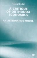 A critique of orthodox economics by Harold Lydall