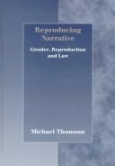 Reproducing narrative by Thomson, Michael