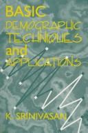 Basic demographic techniques and applications by Srinivasan, K. Dr.