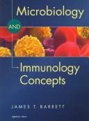 Cover of: Microbiology and immunology concepts