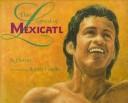 Cover of: The legend of Mexicatl