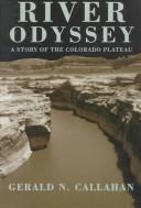 Cover of: River odyssey by Gerald N. Callahan
