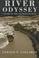 Cover of: River odyssey