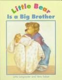 Cover of: Little Bear is a big brother by Jutta Langreuter