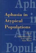 Cover of: Aphasia in atypical populations