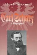Cover of: Carl Schurz, a biography