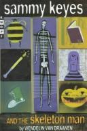 Cover of: Sammy Keyes and the skeleton man