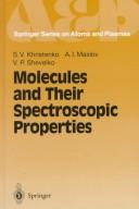 Molecules and their spectroscopic properties