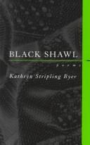 Cover of: Black shawl: poems