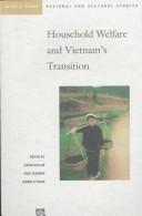 Cover of: Household welfare and Vietnam's transition