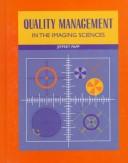 Cover of: Quality management in the imaging sciences by Jeffrey Papp