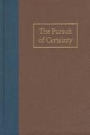 The pursuit of certainty by Shirley Robin Letwin