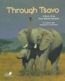 Through Tsavo by Schuyler Bull
