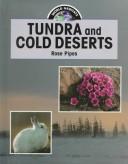 Cover of: Tundra and cold deserts by Rose Pipes