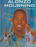 Cover of: Alonzo Mourning by Bert Rosenthal