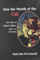 Cover of: Into the mouth of the cat by Malcolm McConnell
