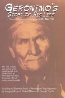 Geronimo's story of his life by Geronimo, Geronimo, S. M. Barrett