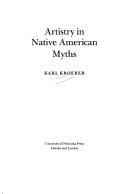 Cover of: Artistry in Native American myths