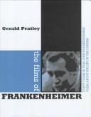 The films of John Frankenheimer by Gerald Pratley