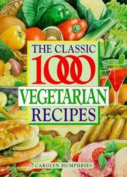 The classic 1000 vegetarian recipes