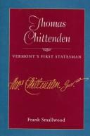 Cover of: Thomas Chittenden: Vermont's first statesman