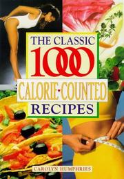 Cover of: The Classic 1000 Calorie-Counted Recipes (Classic 1000)