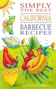 Simply the best California barbecue recipes