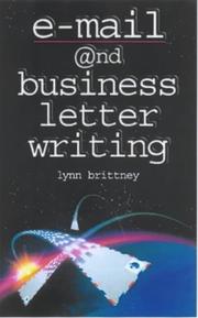 E-Mail and Business Letter Writing by Lynn Brittney