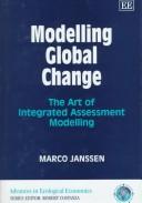 Modelling global change : the art of integrated assessment modelling