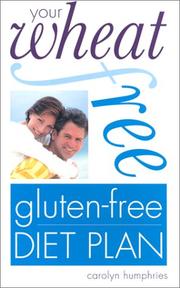 Your wheat free, gluten-free diet