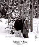 Cover of: Fathers & sons: photographs, quotes, and essays