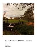 Cover of: Disarming the prairie